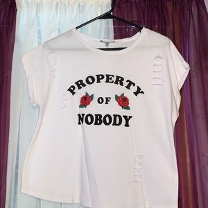 T-shirt “Property of Nobody” Never worn!!
